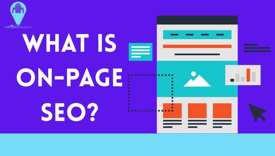 What Is On-Page SEO What Is On-Page SEO