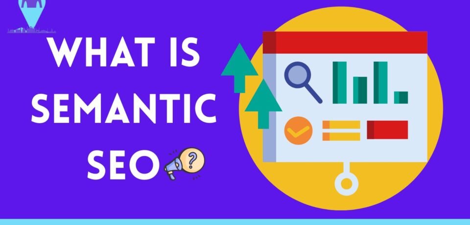 what is semantic seo
